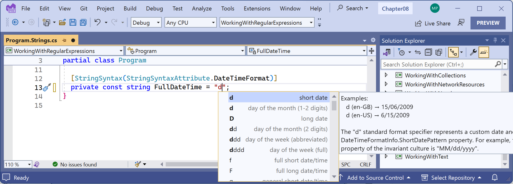Figure 8.2: IntelliSense activated due to the StringSyntax attribute